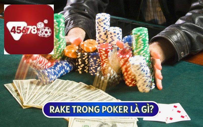 RAKE TRONG POKER